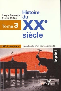 Histoire du xxe siecle, t.3 - 1973 a nos jours - edition 96