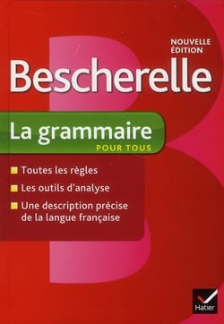 Bescherelle - la grammaire pour tous