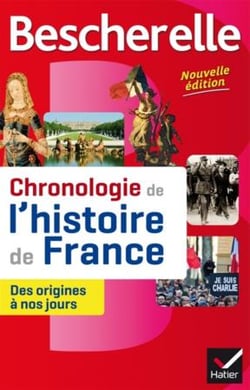 Bescherelle - chronologie de l'histoire de france (édition 2016)
