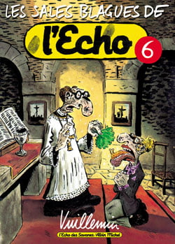 Les sales blagues de l'Echo Tome 6
