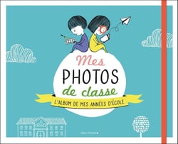 Mes photos de classe - l'album souvenir de mes années d'école