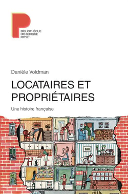 Locataires et propriétaires - une histoire française