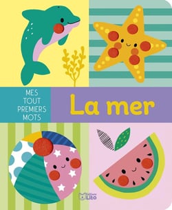 Mes tout premiers mots : La mer