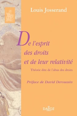 De l'esprit des droits et de leur relativité. Théorie dite de l'abus des droits - Réimpression de la 2e édition de 1939