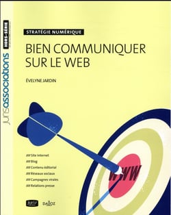 Bien communiquer sur le web - stratégie numérique