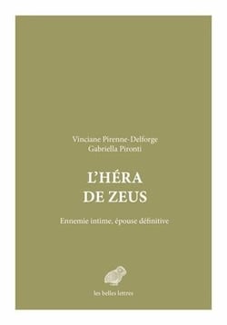 L'Héra de Zeus - ennemie intime, épouse définitive
