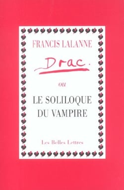 Drac Ou Le Soliloque Du Vampire