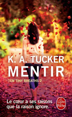 Ten tiny breaths Tome 2 - mentir