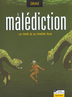 La malediction t.1 - la chute de la dynastie raja