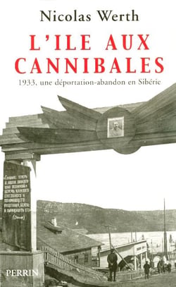 L'île aux cannibales 1933, une déportation-abandonen Sibérie
