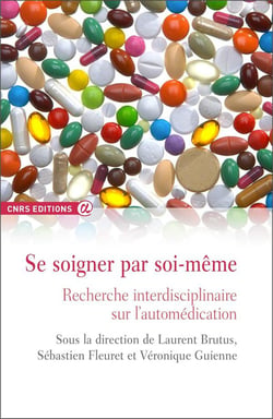 Se soigner par soi-même - recherche interdisciplinaire sur l'automédication