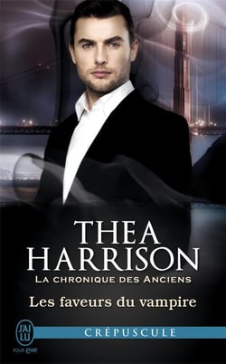 La chronique des anciens Tome 7 : les faveurs du vampire
