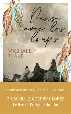 Danse avec les loups : Michael Blake - 2290334049 - Livres de poche