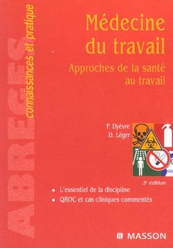 Medecine du travail - approches de la sante au travail (3e edition)