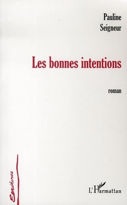 Les bonnes intentions