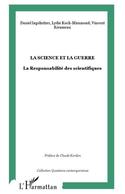 La science et la guerre - la responsabilité des scientifiques