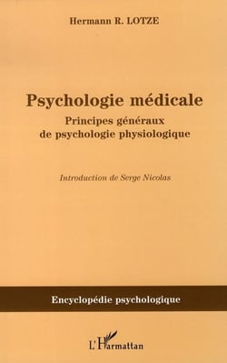 Psychologie médicale - principes généraux de psychologie physiologique