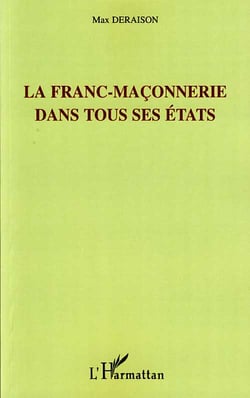 La franc-maçonnerie dans tous ses états
