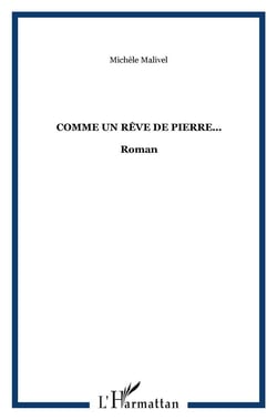 Comme un rêve de pierre