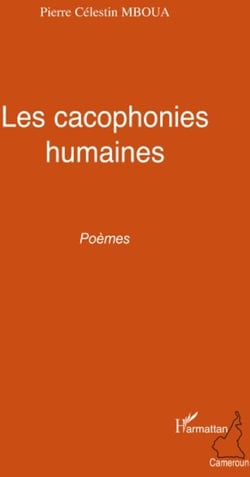 Les cacophonies humaines