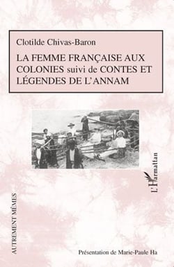 La femme française aux colonies - contes et légendes de l'Annam