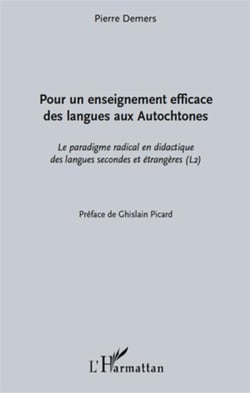 Pour un enseignement efficace des langues aux autochtones - le paradigme radical en didactique des langues secondes et étrangères