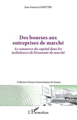 Des bourses aux entreprises de marché - le commerce du capital dans les turbulences de l'économie de marché
