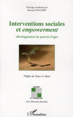 Interventions sociales et empowerment - (développement du pouvoir d'agir)