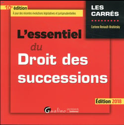 L'essentiel du droit des successions (édition 2018)