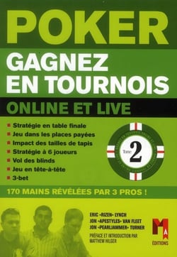 Poker - gagnez des tournois t.2