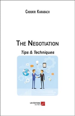 The negotiation - tips & techniques