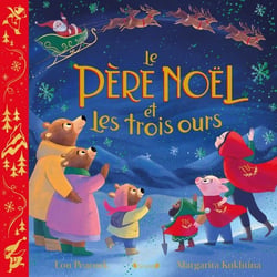 Le Père Noël et les trois ours