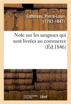 Note sur les sangsues qui sont livrées au commerce