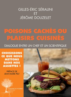 Poisons cachés ou plaisirs cuisinés - dialogue entre un chef et un scientifique