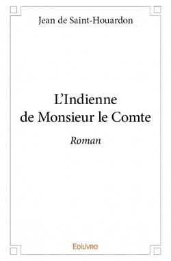 L'indienne de monsieur le comte
