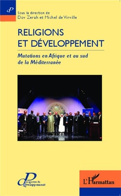 Religions et développement - mutations en Afrique et au sud de la Méditerranée