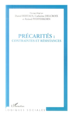 Précarites : contraintes et résistances