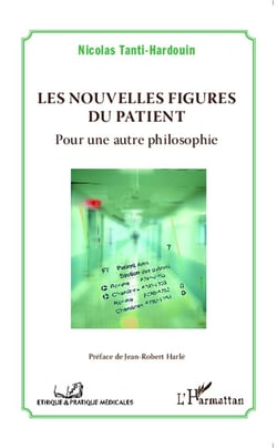 Nouvelles figures du patient - pour un autre philosophie