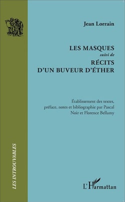 Les masques - récits d'un buveur d'éther