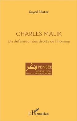 Charles Malik, un defenseur des droits de l'homme