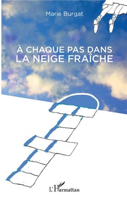 À chaque pas dans la neige fraîche