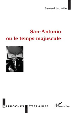 San antonio ou le temps majuscule