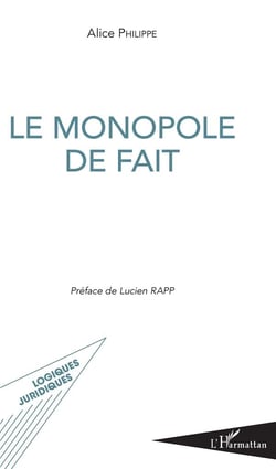 Le monopole de fait