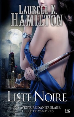 Anita Blake Tome 20 : liste noire