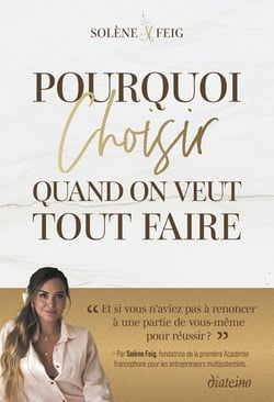 Pourquoi choisir quand on veut tout faire