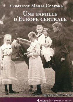 Une famille d'Europe Centrale - 1772-1914
