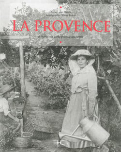 La Provence - à travers la carte postale ancienne