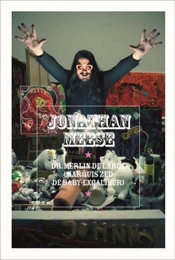 Jonathan Meese - Dr Merlin de Large, marquis Zed de baby-escalibur