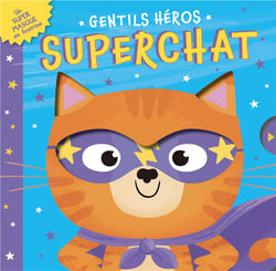 Gentils héros : superchat