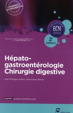 Hepato-gastroenterologie - chirurgie digestive - 2e edition